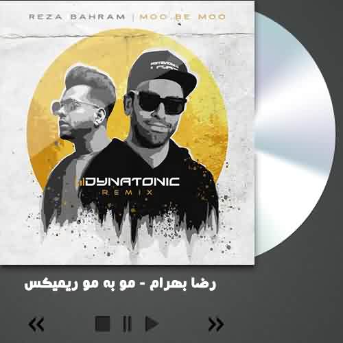 دانلود ریمیکس رضا بهرام مو به مو