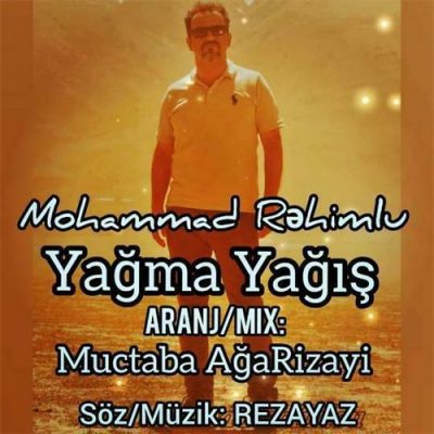 دانلود آهنگ ترکی یاغما یاغیش از محمد رحیم لو
