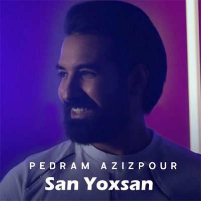 دانلود آهنگ ترکی سن یوخسان از پدرام عزیزپور