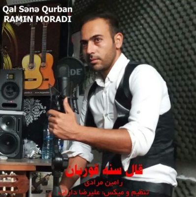 دانلود آهنگ ترکی قال سنه قوربان از رامین مرادی