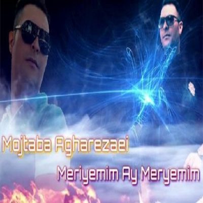 دانلود آهنگ ترکی مریمیم آی مریمیم از مجتبی آقارضایی