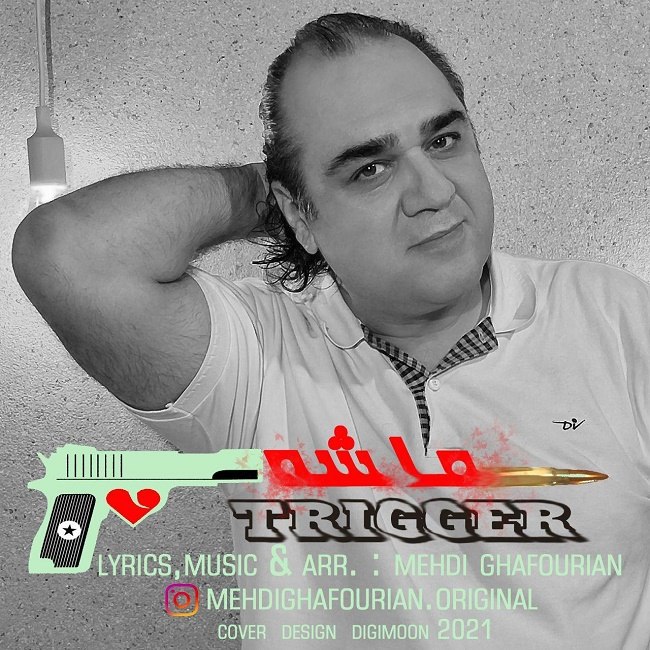 دانلود آهنگ ماشه مهدی غفوریان