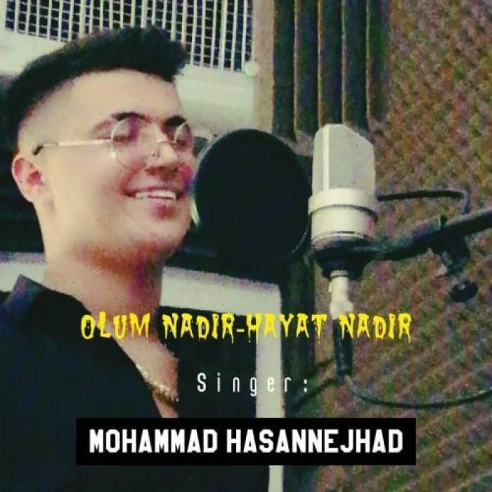 دانلود آهنگ اولوم ندیر حیات ندیر محمد حسن نژاد