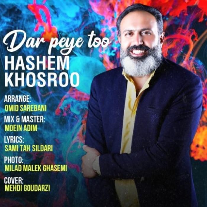 دانلود آهنگ در پی تو هاشم خسرو