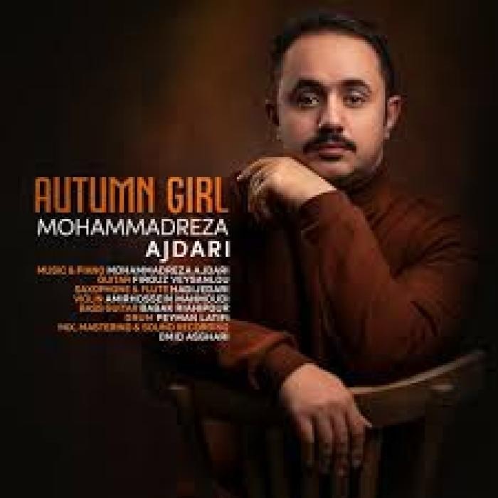 دانلود آهنگ دختر پاییزی محمدرضا اژدری