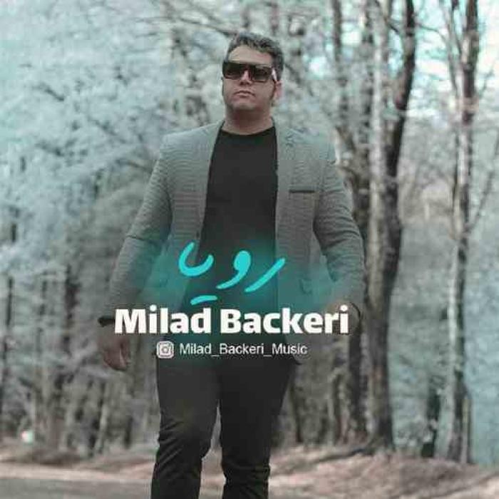 دانلود آهنگ رویا میلاد باکری