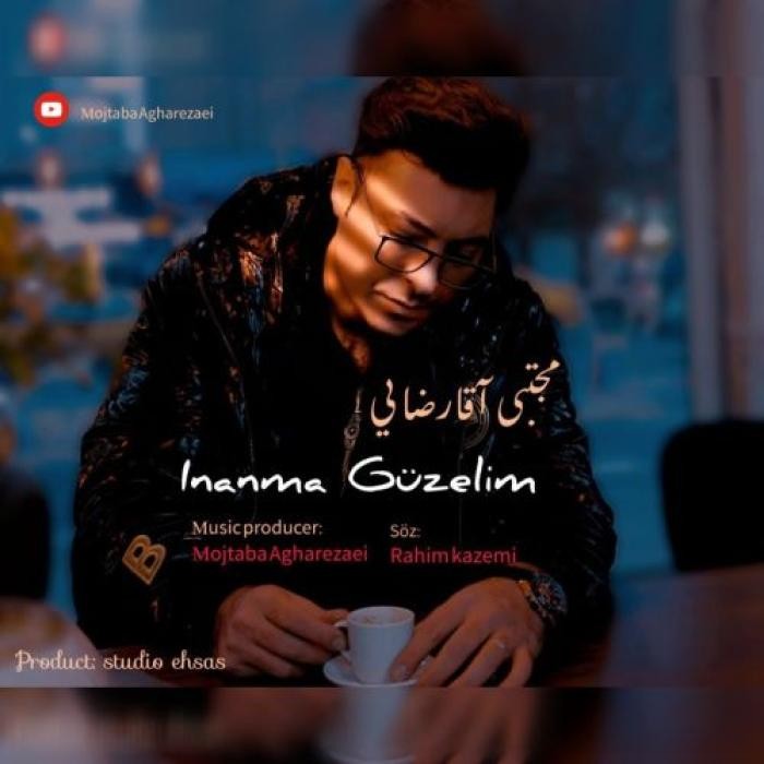 مجتبی آقارضایی اینانما گوزلیم