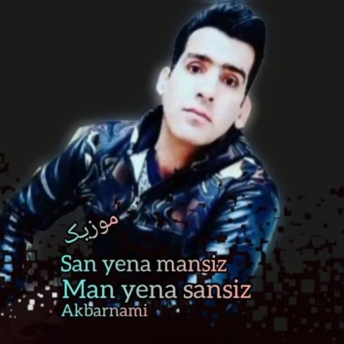 اکبر نامی من یئنه سنسیز