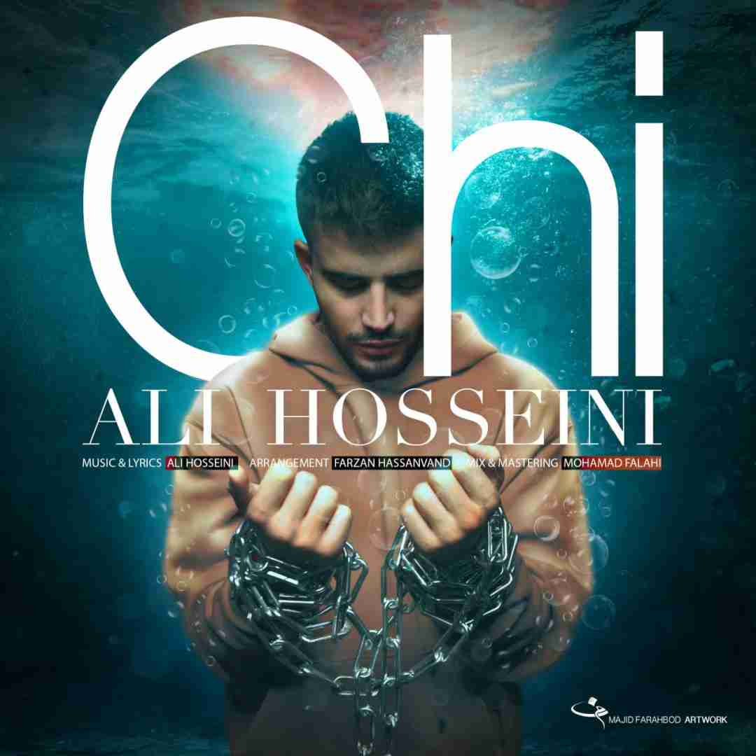 دانلود آهنگ چی علی حسینی