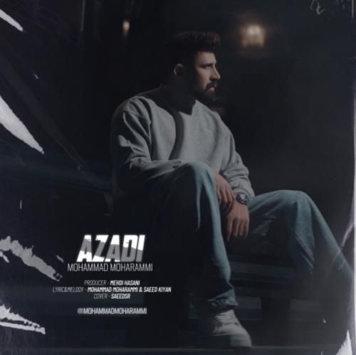 دانلود آهنگ آزادی محمد محرمی