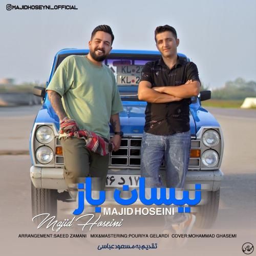 دانلود آهنگ نیسان باز مجید حسینی