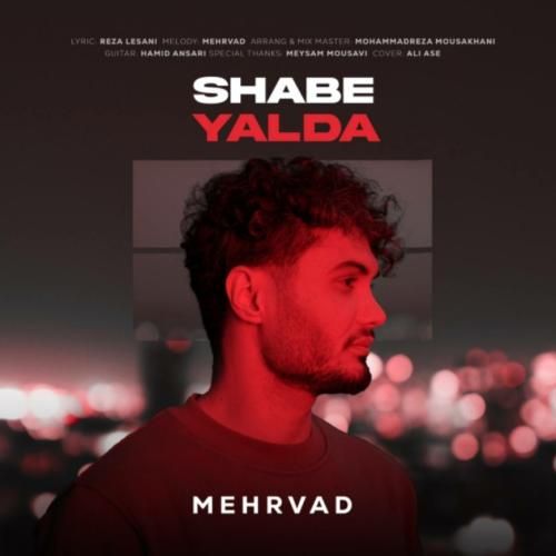 دانلود آهنگ شب یلدا مهرواد