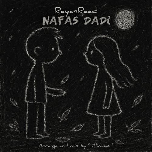 دانلود آهنگ نفس دادی رایان راد